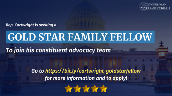 Apply for the Gold Star Family Member Fellowship in Rep. Cartwright's office