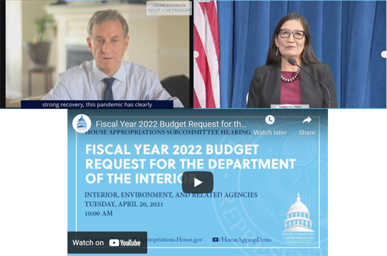 Rep. Cartwright speaks with Interior Secretary Deb Haaland during a House Appropriations Subcommittee hearing