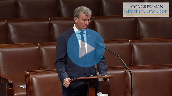 Congressman Matt Cartwright speaking on the House floor